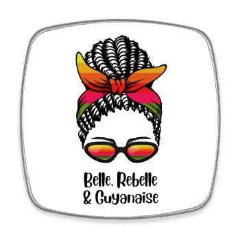 Belle Rebelle Guyanaise T-Shirt Cadeau Humour - Magnet carré - blanc - Devant
