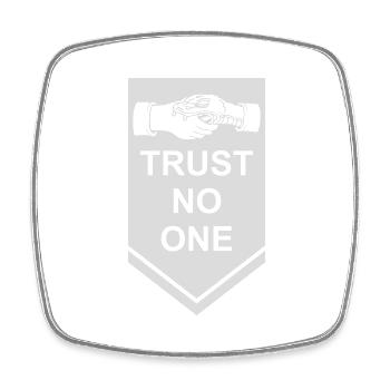 trust no one quote - Square fridge magnet - white - Front