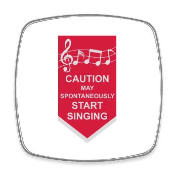 may spontaneously start singing - Viereckiger Kühlschrankmagnet - Weiß - Vorne
