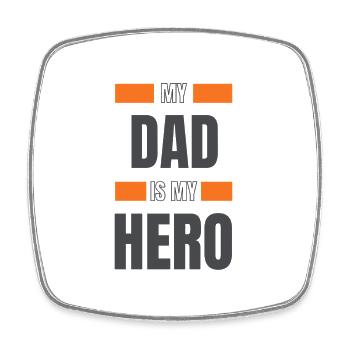 My Dad is my hero - Viereckiger Kühlschrankmagnet - Weiß - Vorne