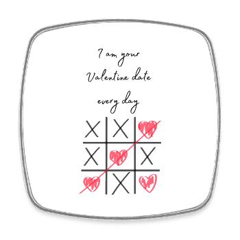 Valentinstag - I am your Valentine date every day - Viereckiger Kühlschrankmagnet - Weiß - Vorne