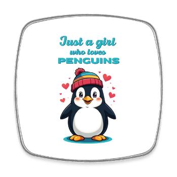 Just a girl who loves penguins. - Square fridge magnet - white - Front