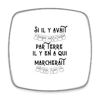 si y avait des bites par terre marcherait sur le Q - Magnet carré - blanc - Devant