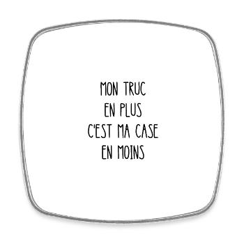 mon truc en plus c'est ma case en moins - Magnet carré - blanc - Devant
