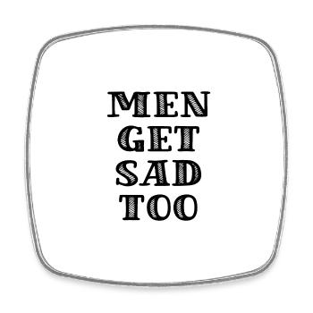 Men get sad too - Viereckiger Kühlschrankmagnet - Weiß - Vorne