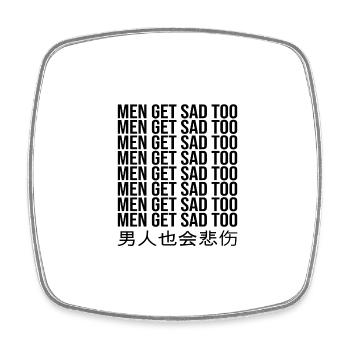 Men get sad too - Viereckiger Kühlschrankmagnet - Weiß - Vorne