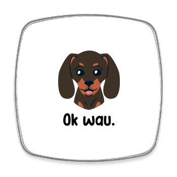 Ok wau mit Dackel Dachshund Hundeliebhaber - Viereckiger Kühlschrankmagnet - Weiß - Vorne