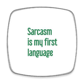 Sarcasm Pro - Square fridge magnet - white - Front