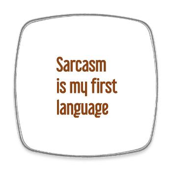 Sarcasm Pro - Square fridge magnet - white - Front