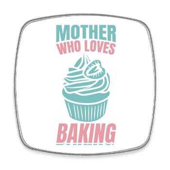Mother who loves baking - Square fridge magnet - white - Front