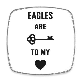 Eagles are the key to my heart - Square fridge magnet - white - Front
