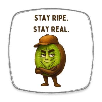Kiwi mit Hut: Stay Ripe Stay Real - Viereckiger Kühlschrankmagnet - Weiß - Vorne