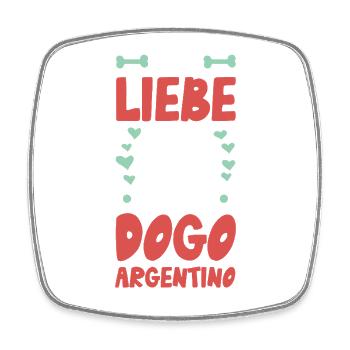 I love my Dogo Argentino - Square fridge magnet - white - Front