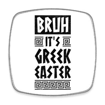 Griechisches Ostern Bruder Es IST Griechisches Ostern Frohe Ostern - Viereckiger Kühlschrankmagnet - Weiß - Vorne