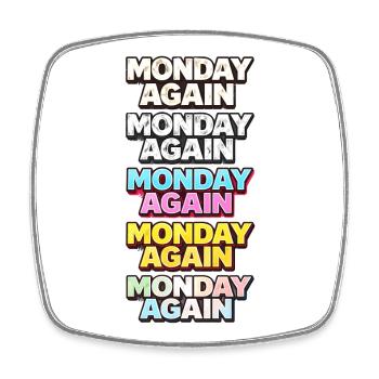 Monday Again Typographie couleur - Magnet carré - blanc - Devant
