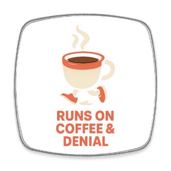 Coffee Runner : Café & Refus - Magnet carré - blanc - Devant