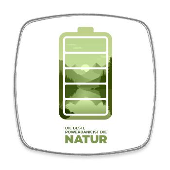 Die beste Powerbank ist die Natur - Viereckiger Kühlschrankmagnet - Weiß - Vorne