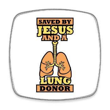 Saved by Jesus and a Lung donor - Viereckiger Kühlschrankmagnet - Weiß - Vorne
