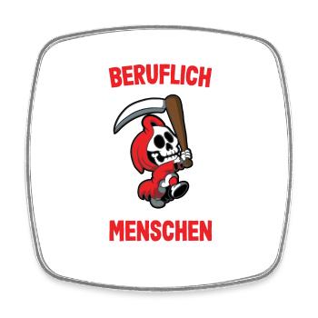 Beruflich wollte ich was mit Menschen Sensenmann - Viereckiger Kühlschrankmagnet - Weiß - Vorne