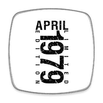 Birthday April 1979 April born in April 1979 - Square fridge magnet - white - Front