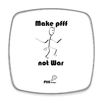 Faites de Pfff pas la guerre - Magnet carré - blanc - Devant