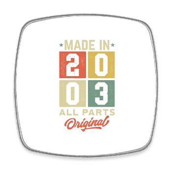 Made In 2003 - All Parts Original - Viereckiger Kühlschrankmagnet - Weiß - Vorne