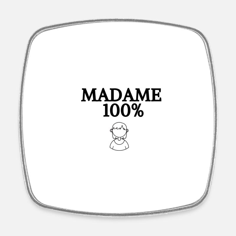 Madame 100% - Magnet carré - blanc