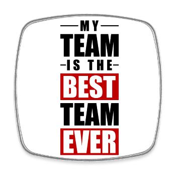 My Team Quote - Square fridge magnet - white - Front