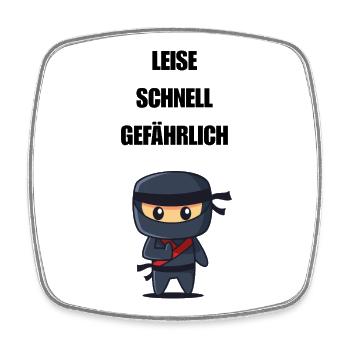 Leise Schnell Gefährlich Ninja - Viereckiger Kühlschrankmagnet - Weiß - Vorne