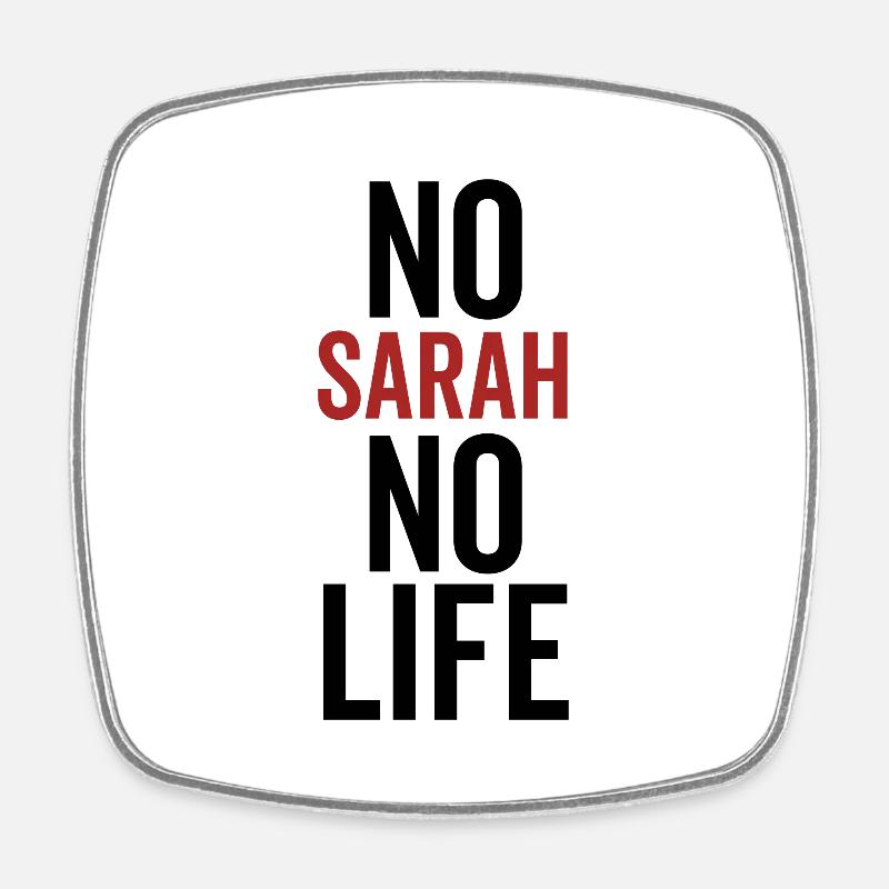 Pas de Sarah Pas de vie - Magnet carré - blanc
