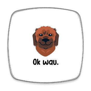 Ok wau mit Leonberger Hundeliebhaber - Viereckiger Kühlschrankmagnet - Weiß - Vorne