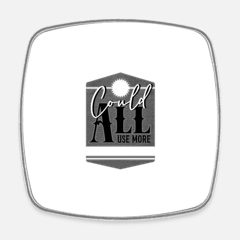 We Could All Use More Fishing Trips - Square fridge magnet - white