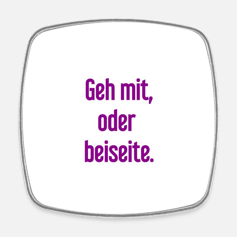 Walk with or aside - Square fridge magnet - white