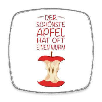 Der schönste Apfel hat oft einen Wurm - Viereckiger Kühlschrankmagnet - Weiß - Vorne