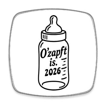 Baby Flasche Stillen Trinken O'zapft is 2026 - Viereckiger Kühlschrankmagnet - Weiß - Vorne