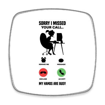 Sorry I Missed Your Call My Hands Are Busy Video G - Viereckiger Kühlschrankmagnet - Weiß - Vorne