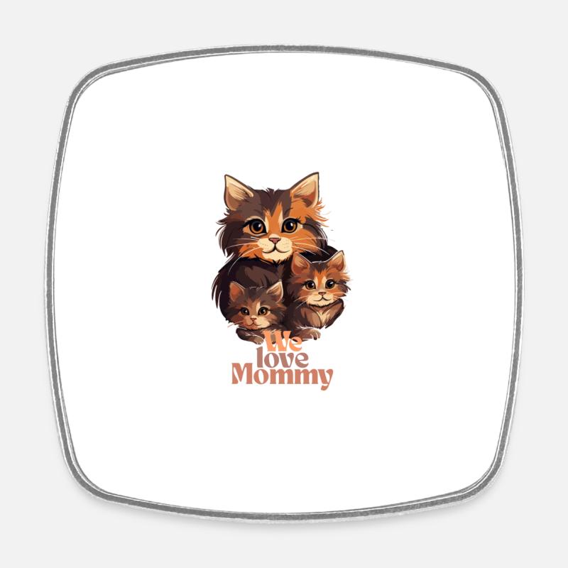 Cat - We love mummy - Square fridge magnet - white