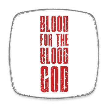 Blood For The Blood God - Square fridge magnet - white - Front