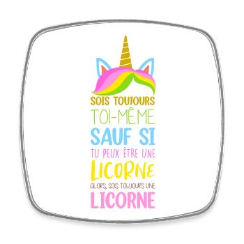 Alors sois toujours une licorne - Magnet carré - blanc - Devant
