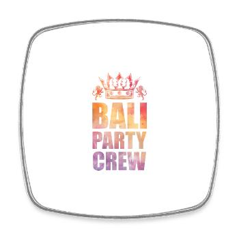 Bali Party Crew Saying - Square fridge magnet - white - Front