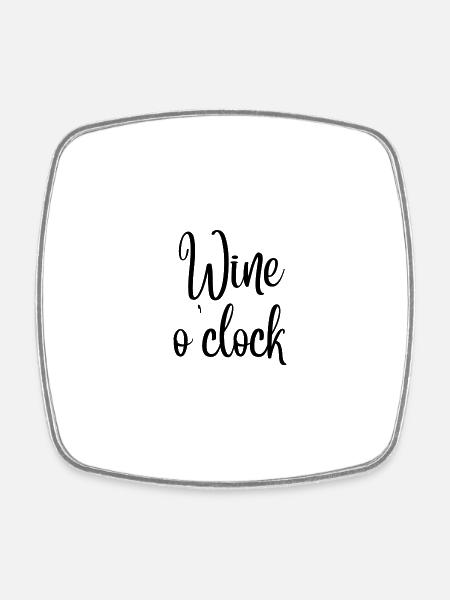 Wine o clock - Viereckiger Kühlschrankmagnet - Weiß