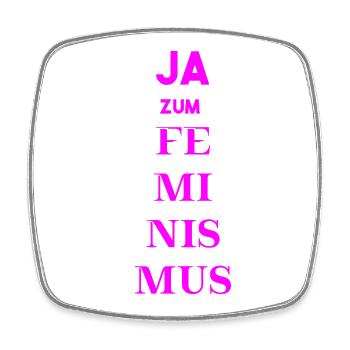 Ja zum Feminismus Geschenkidee Feministin - Viereckiger Kühlschrankmagnet - Weiß - Vorne