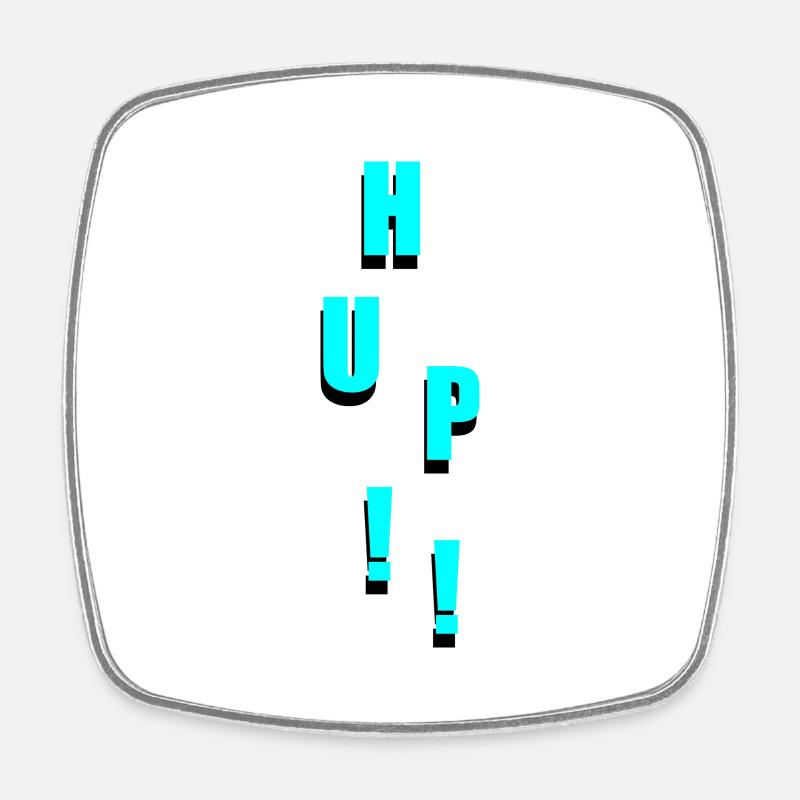 HUP!! - Square fridge magnet - white