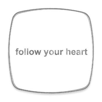 Follow Your Heart – Chemise de motivation -Shabby Chic - Magnet carré - blanc - Devant