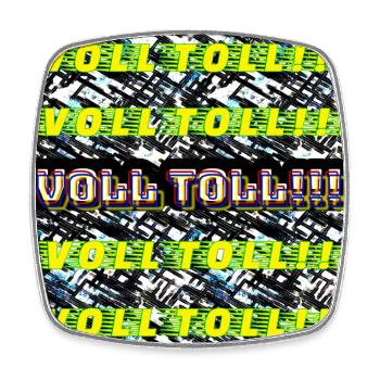 VOLL TOLL - Viereckiger Kühlschrankmagnet - Weiß - Vorne