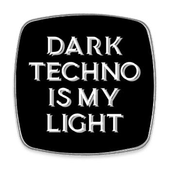 Dark Techno Is My Light Hard Dark Acid - Square fridge magnet - white - Front
