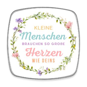 Kleine Menschen brauchen so große Herzen wie deins - Viereckiger Kühlschrankmagnet - Weiß - Vorne