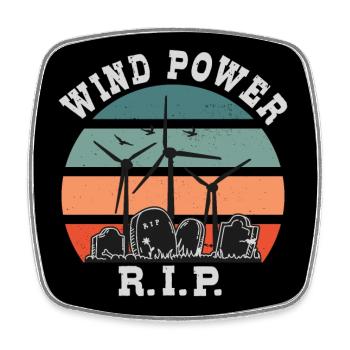 Windkraft RIP, Nein zu Windenergie - Viereckiger Kühlschrankmagnet - Weiß - Vorne