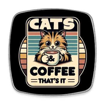 Katze und Kaffee ist alles was ich brauche - Viereckiger Kühlschrankmagnet - Weiß - Vorne