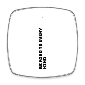 Be kind to every kind - Square fridge magnet - white - Front